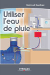 Bertrand Gonthiez utiliser l'eau de pluie Bertrand Gonthiez utiliser l'eau de pluie
